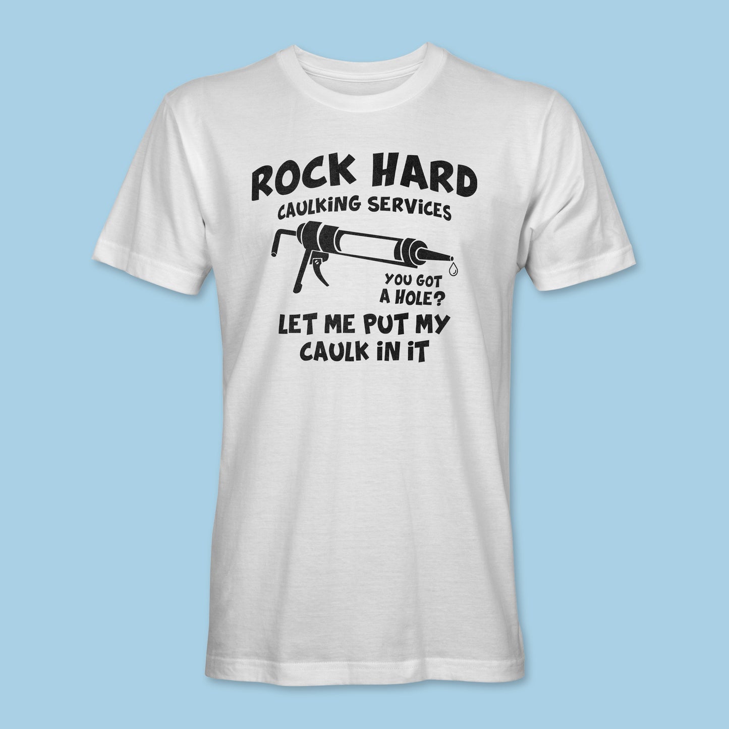 Caulking Services Tee