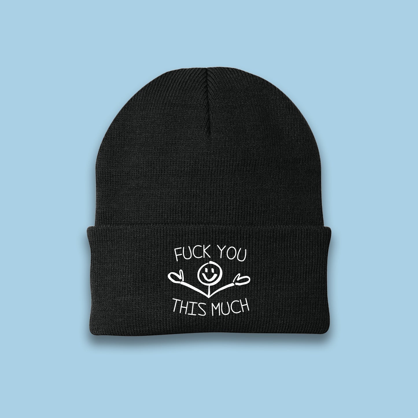 F*ck You This Much Beenie