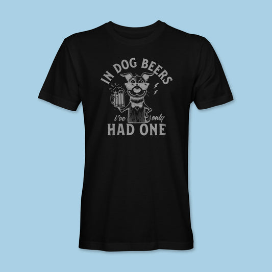 In Dog Beers, I've Only Had One Shirt
