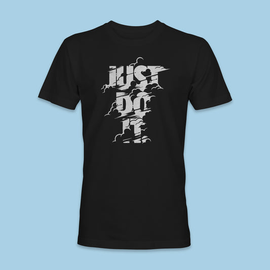 Just Do It Shirt