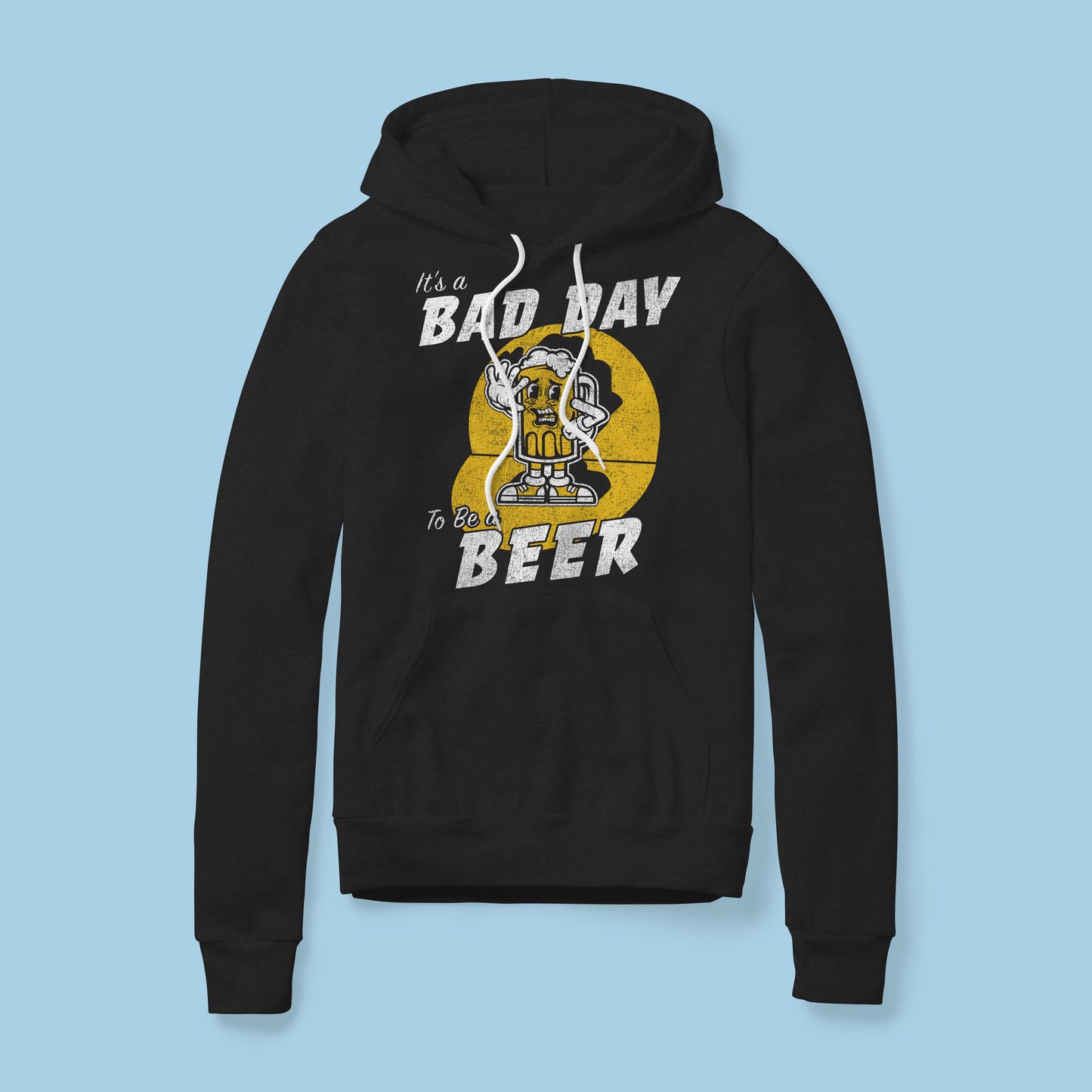 Bad Day To Be A Beer Hoodie