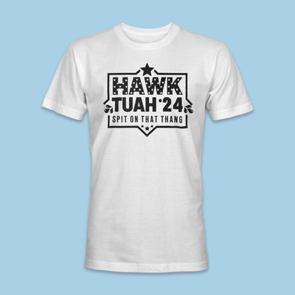 Hawk Tuah (Spit On That Thang) Shirt