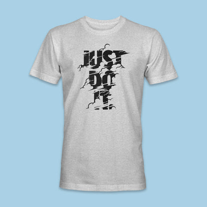 Just Do It Shirt