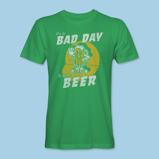 Bad Day To Be a Beer