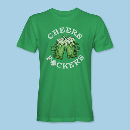 St. Patrick's Cheers F*uckers Tee