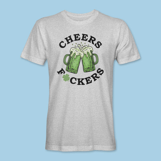 St. Patrick's Cheers F*uckers Tee