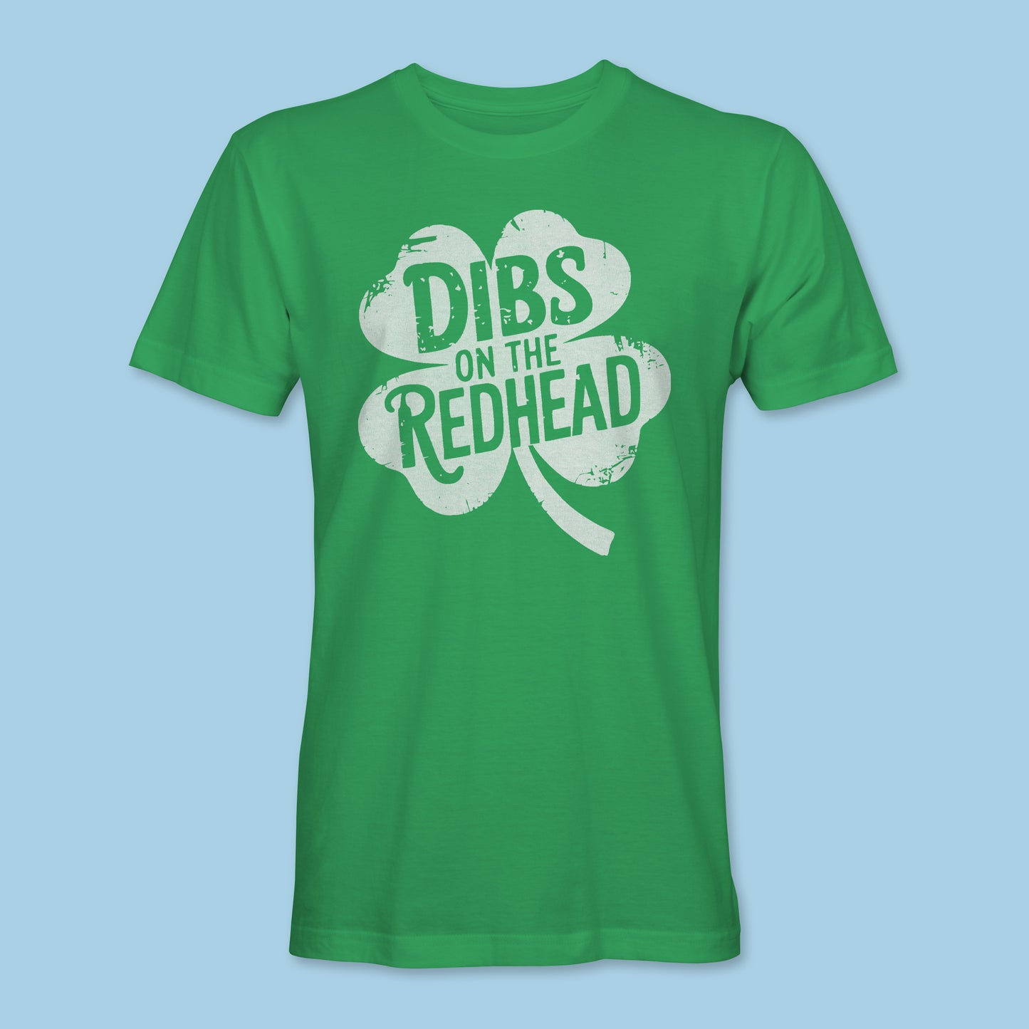 Dibs on the Redhead St. Patrick's Day Tee